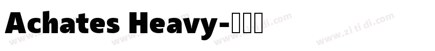Achates Heavy字体转换